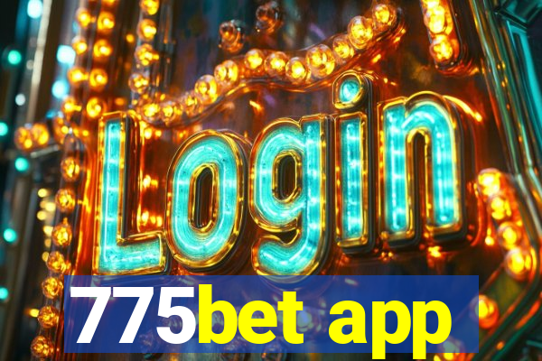 775bet app